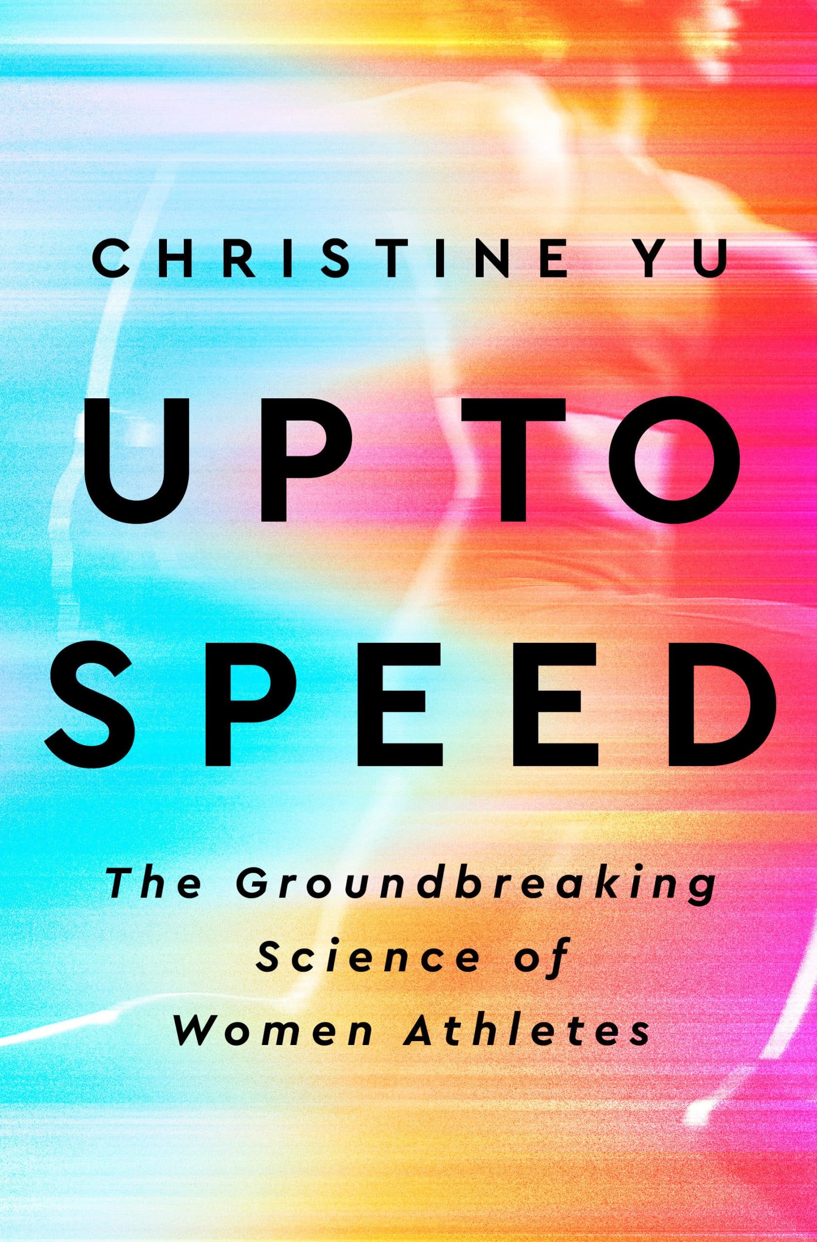 9780593332399 Up to Speed: The Groundbreaking Science of Women Athletes