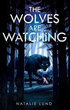 The Wolves Are Watching: