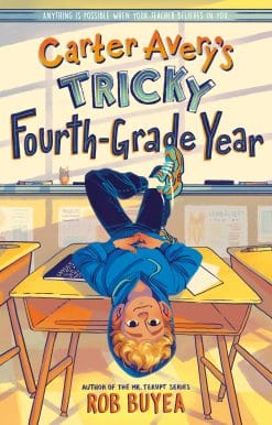 Carter Avery's Tricky Fourth-Grade Year