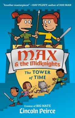 Max and the Midknights: The Tower of Time: