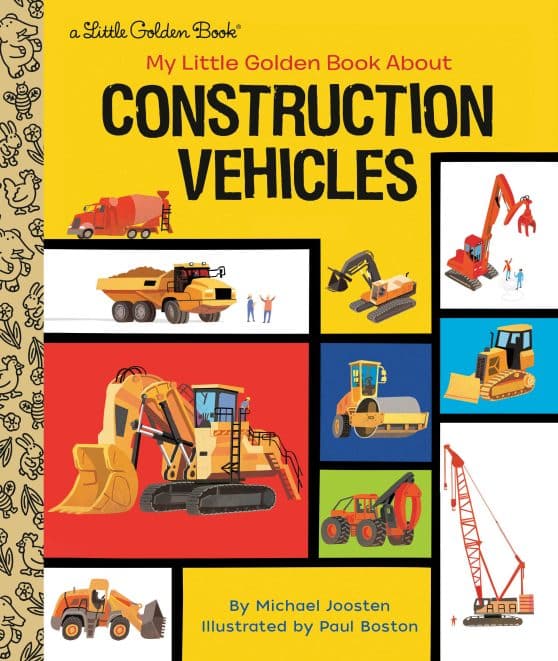 My Little Golden Book About Construction Vehicles: