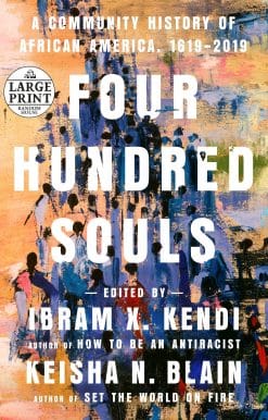 Four Hundred Souls: A Community History of African America, 1619-2019