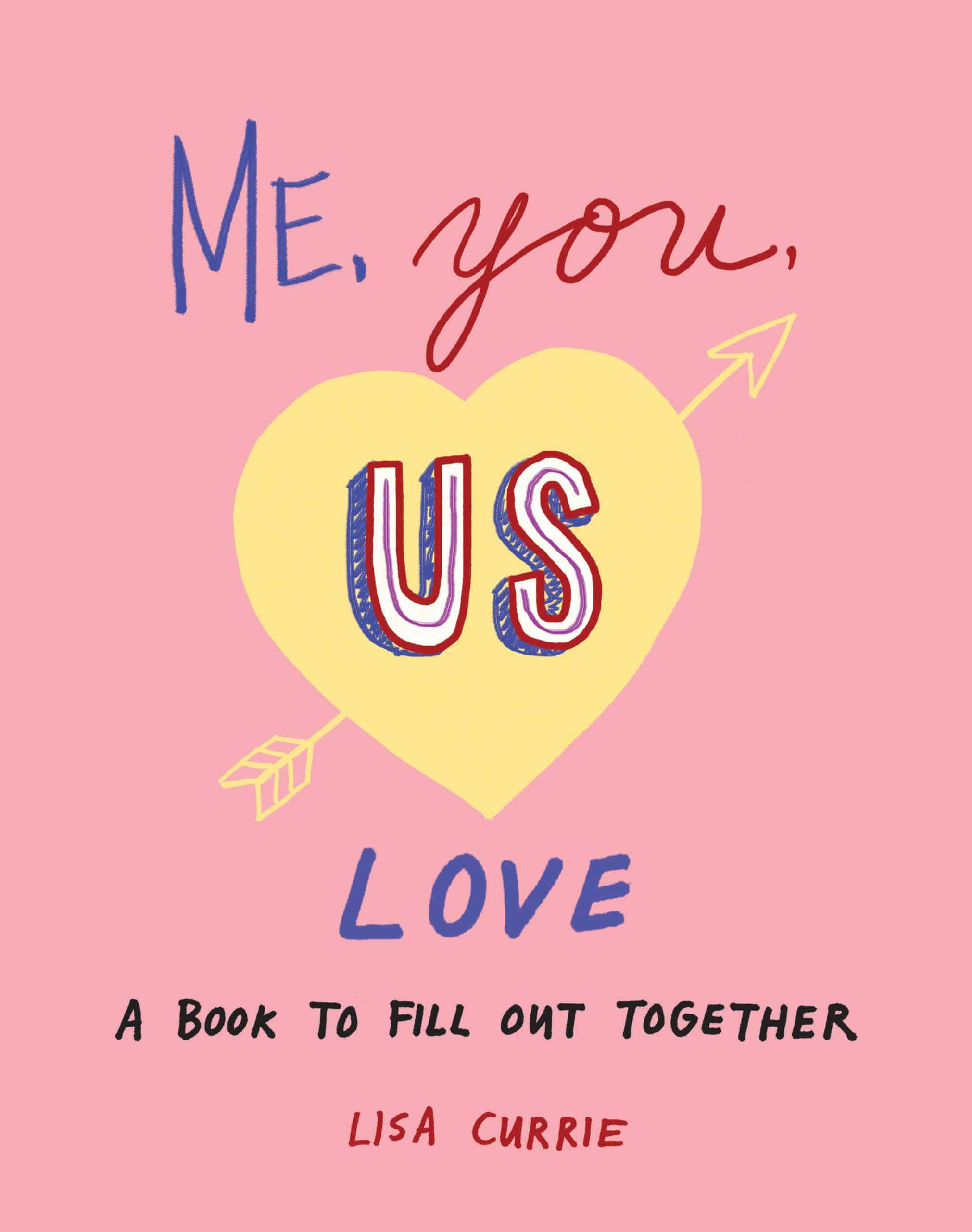 9780593421628 Me, You, Us (Love): A Book to Fill Out Together