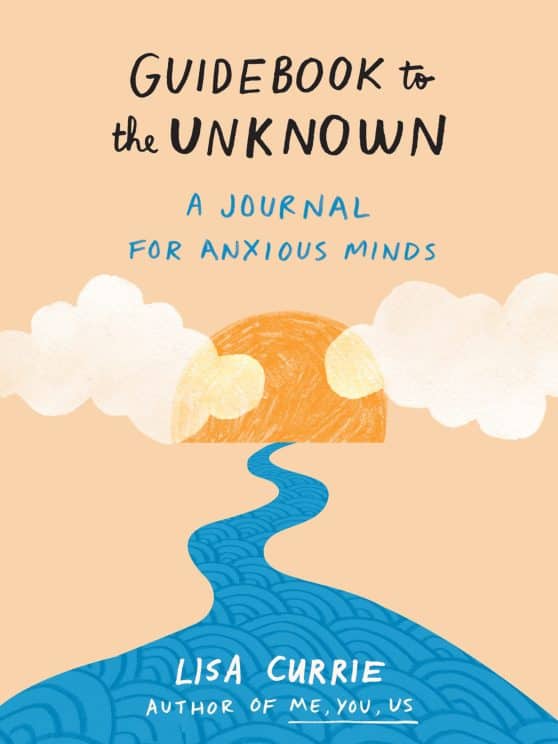 A Journal for Anxious Minds: Guidebook to the Unknown