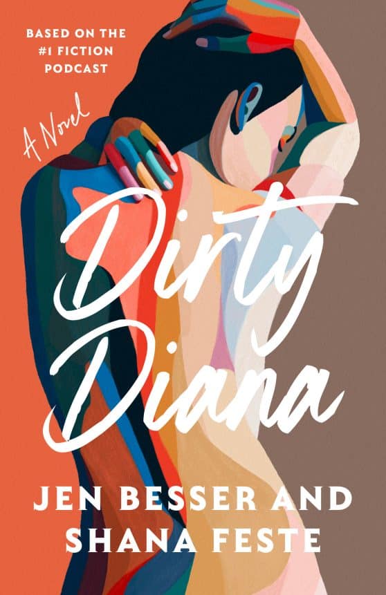A Novel: Dirty Diana