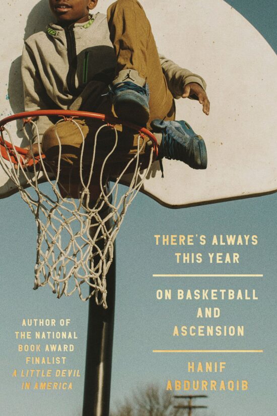 On Basketball and Ascension: There's Always This Year