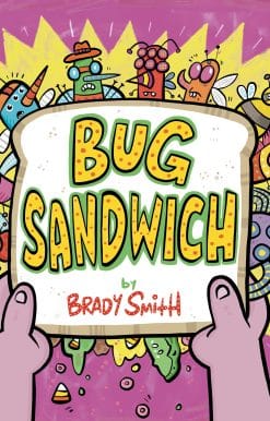 Bug Sandwich