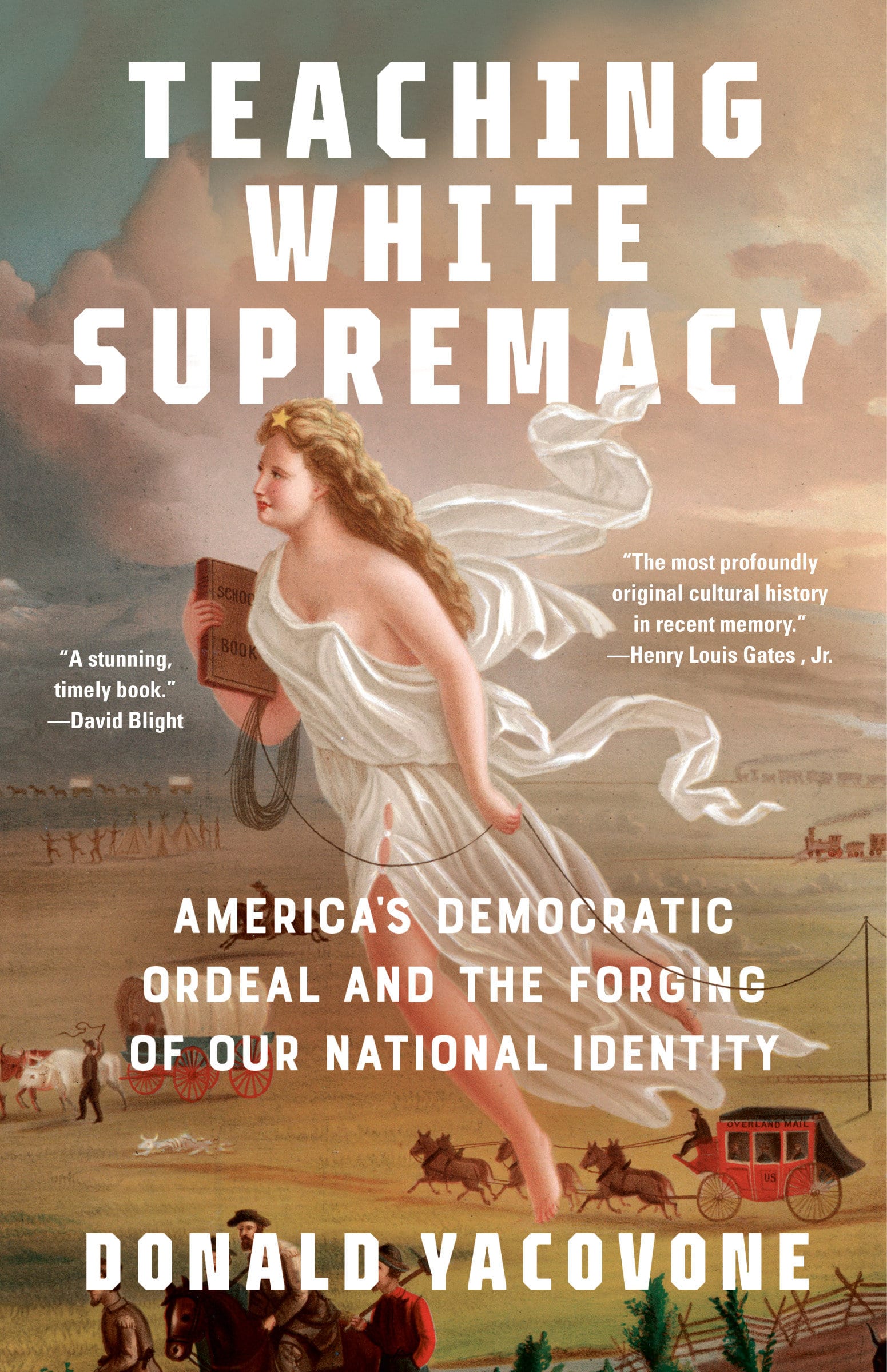 9780593467169 Teaching White Supremacy: America's Democratic Ordeal and the Forging of Our National Identity