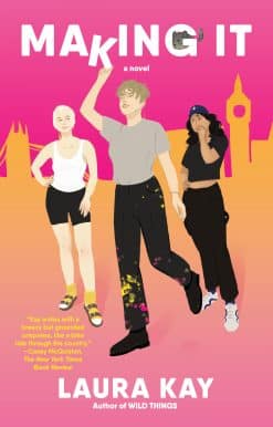Making It: A Novel