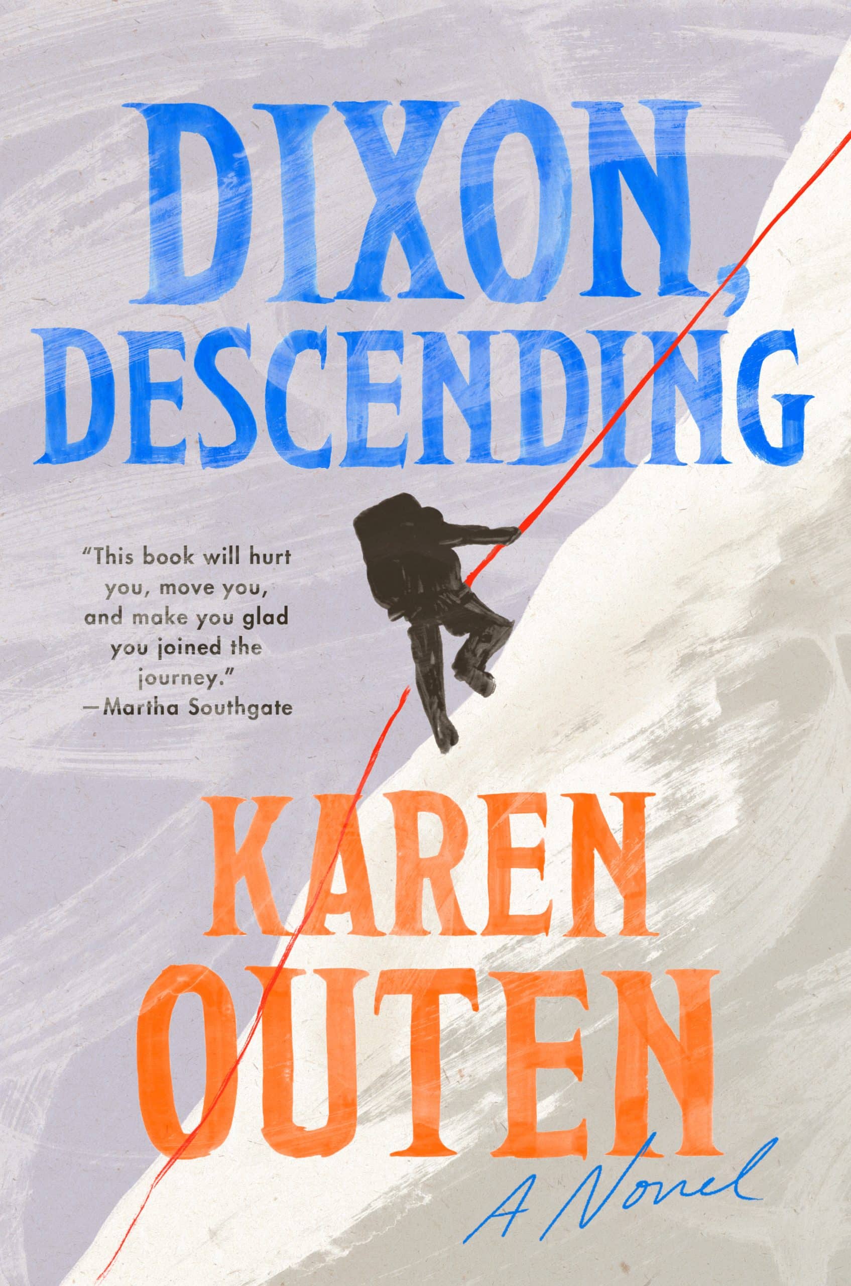 A Novel: Dixon, Descending