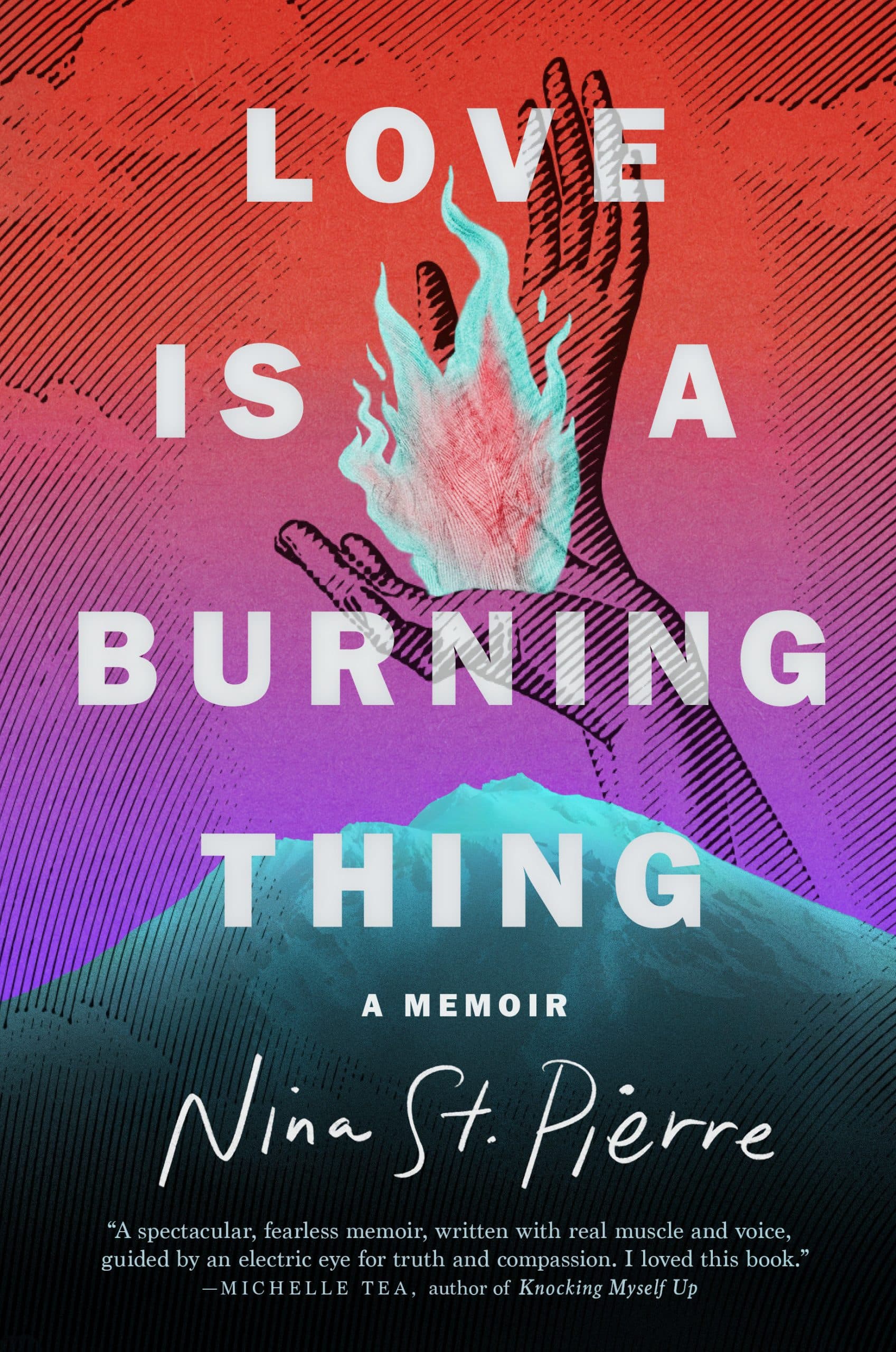 9780593473825 Love Is a Burning Thing: A Memoir