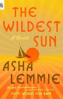The Wildest Sun (EXP): A Novel