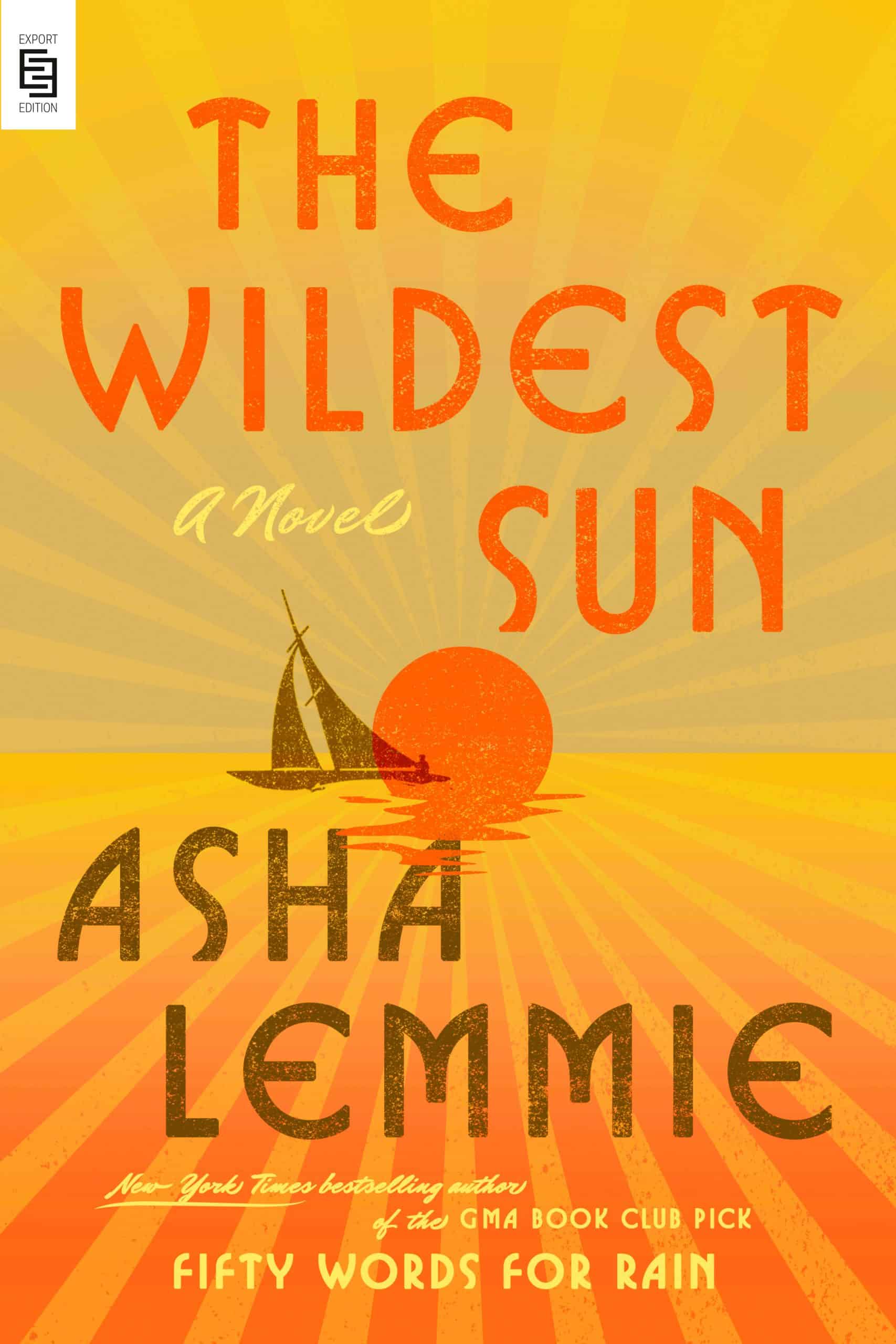 9780593475423 The Wildest Sun (EXP): A Novel