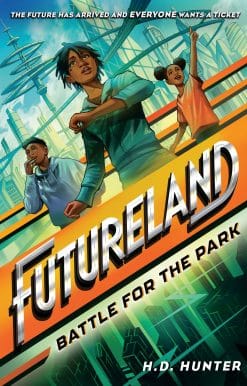 Futureland: Battle for the Park