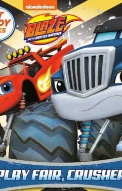 Get Ready Books #3: Play Fair, Crusher (Blaze and the Monster Machines)