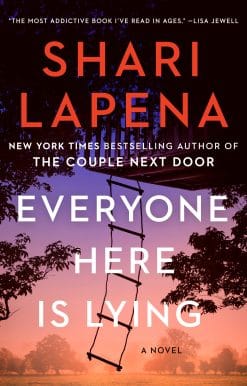 Everyone Here Is Lying: A Novel