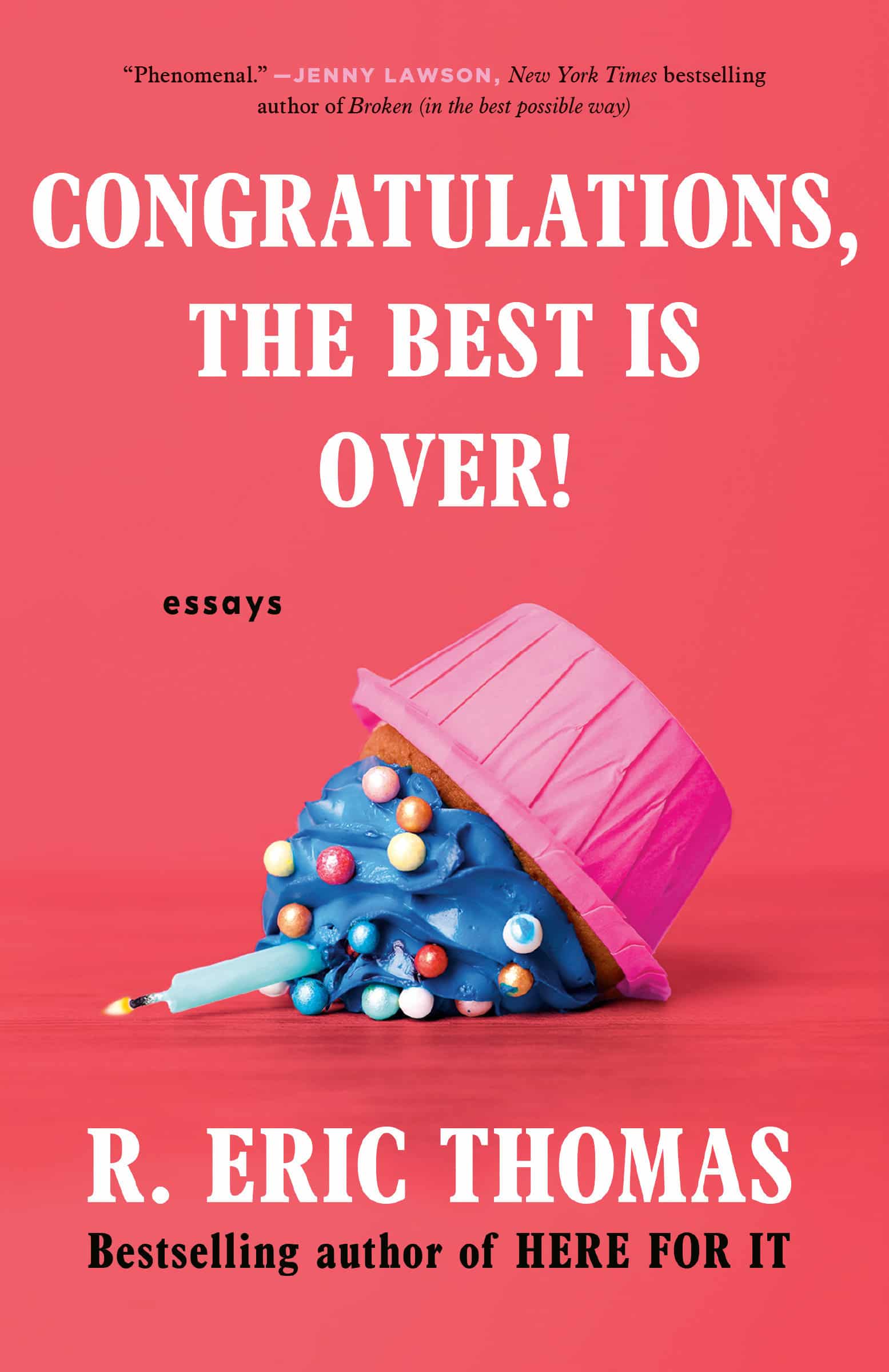 9780593496282 Congratulations, The Best Is Over!: Essays