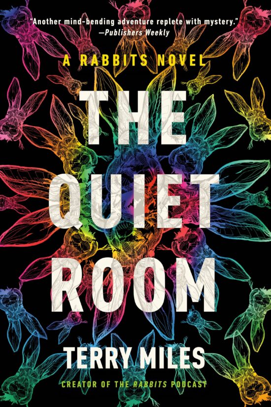 A Rabbits Novel: The Quiet Room