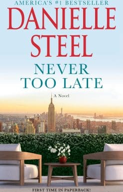 A Novel: Never Too Late