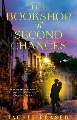 A Novel: The Bookshop of Second Chances