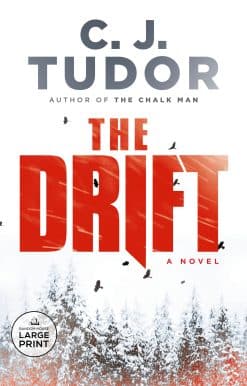 The Drift: A Novel