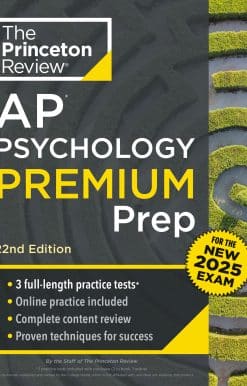 Princeton Review AP Psychology Premium Prep, 22nd Edition: For the NEW 2025 Exam: 3 Practice Tests + Digital Practice + Content Review