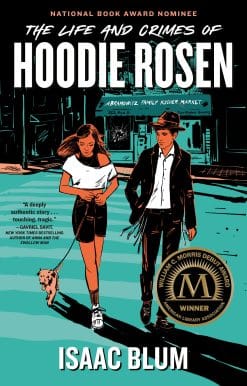 The Life and Crimes of Hoodie Rosen