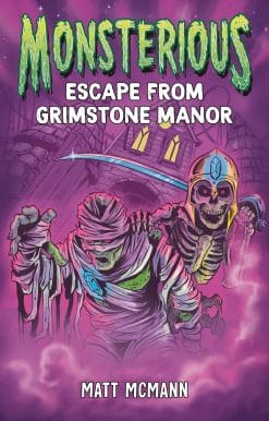 Escape from Grimstone Manor (Monsterious, Book 1)