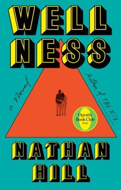 A novel: Wellness