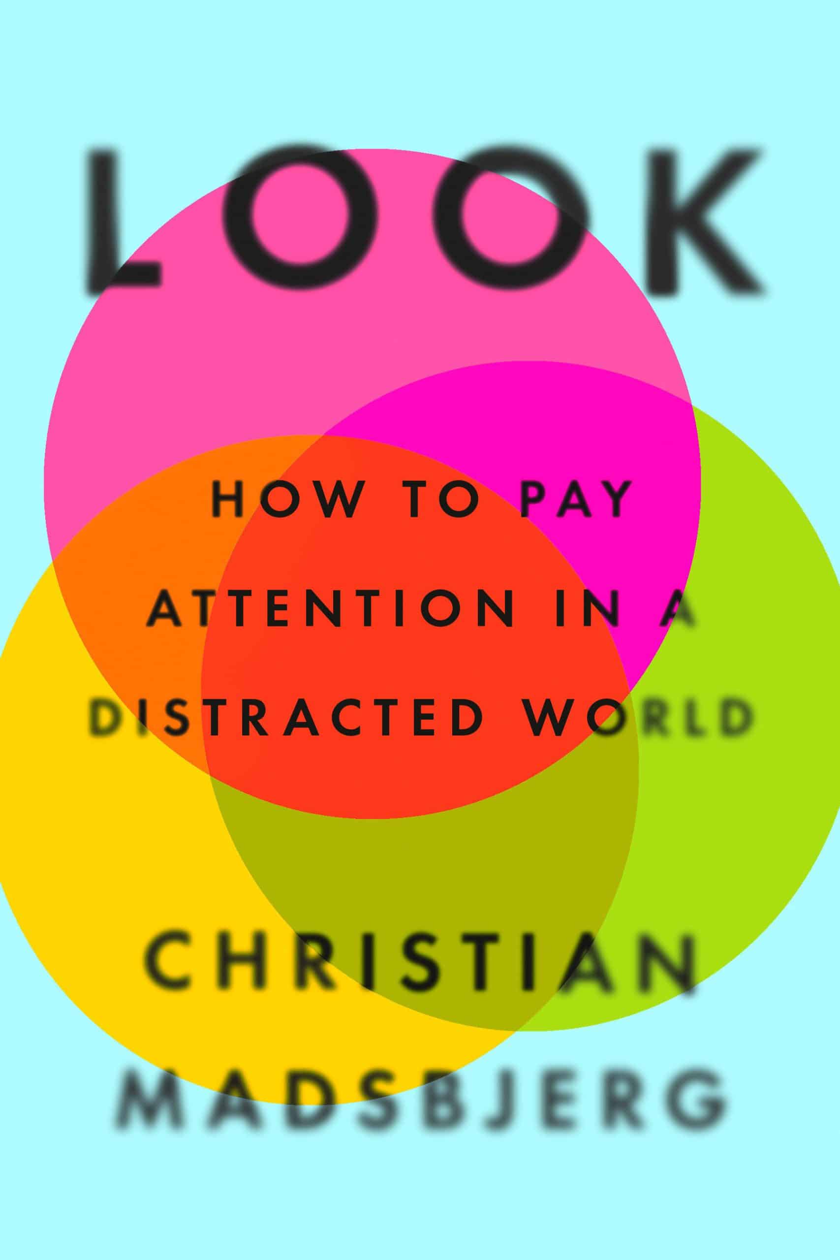 9780593542217 Look: How to Pay Attention in a Distracted World