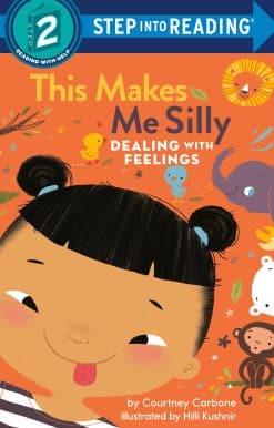 This Makes Me Silly: Dealing with Feelings