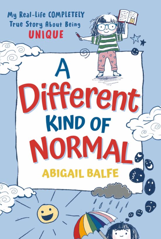 My Real-Life COMPLETELY True Story About Being Unique: A Different Kind of Normal