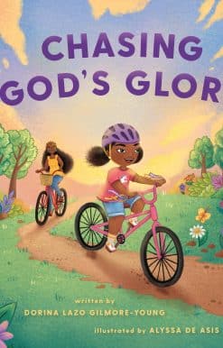 Chasing God's Glory