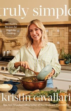 140 Healthy Recipes for Weekday Cooking: A Cookbook: Truly Simple