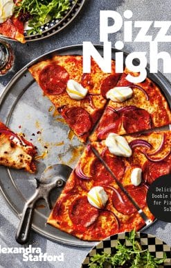 Deliciously Doable Recipes for Pizza and Salad: Pizza Night