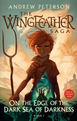 The Wingfeather Saga Book 1: On the Edge of the Dark Sea of Darkness