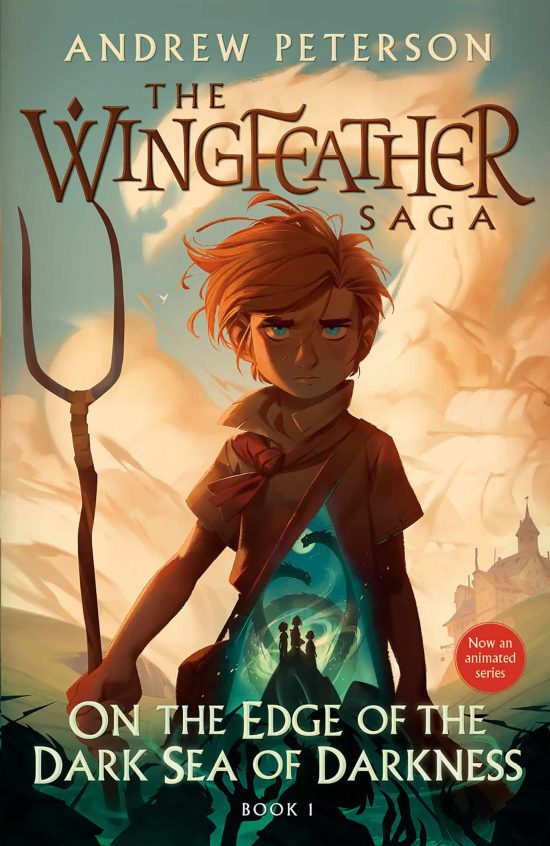 The Wingfeather Saga Book 1: On the Edge of the Dark Sea of Darkness