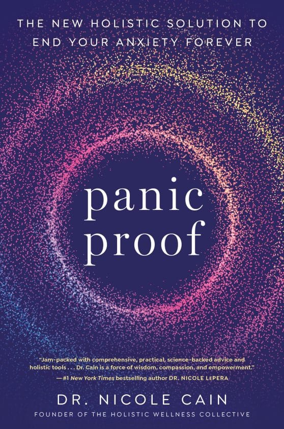 The New Holistic Solution to End Your Anxiety Forever: Panic Proof