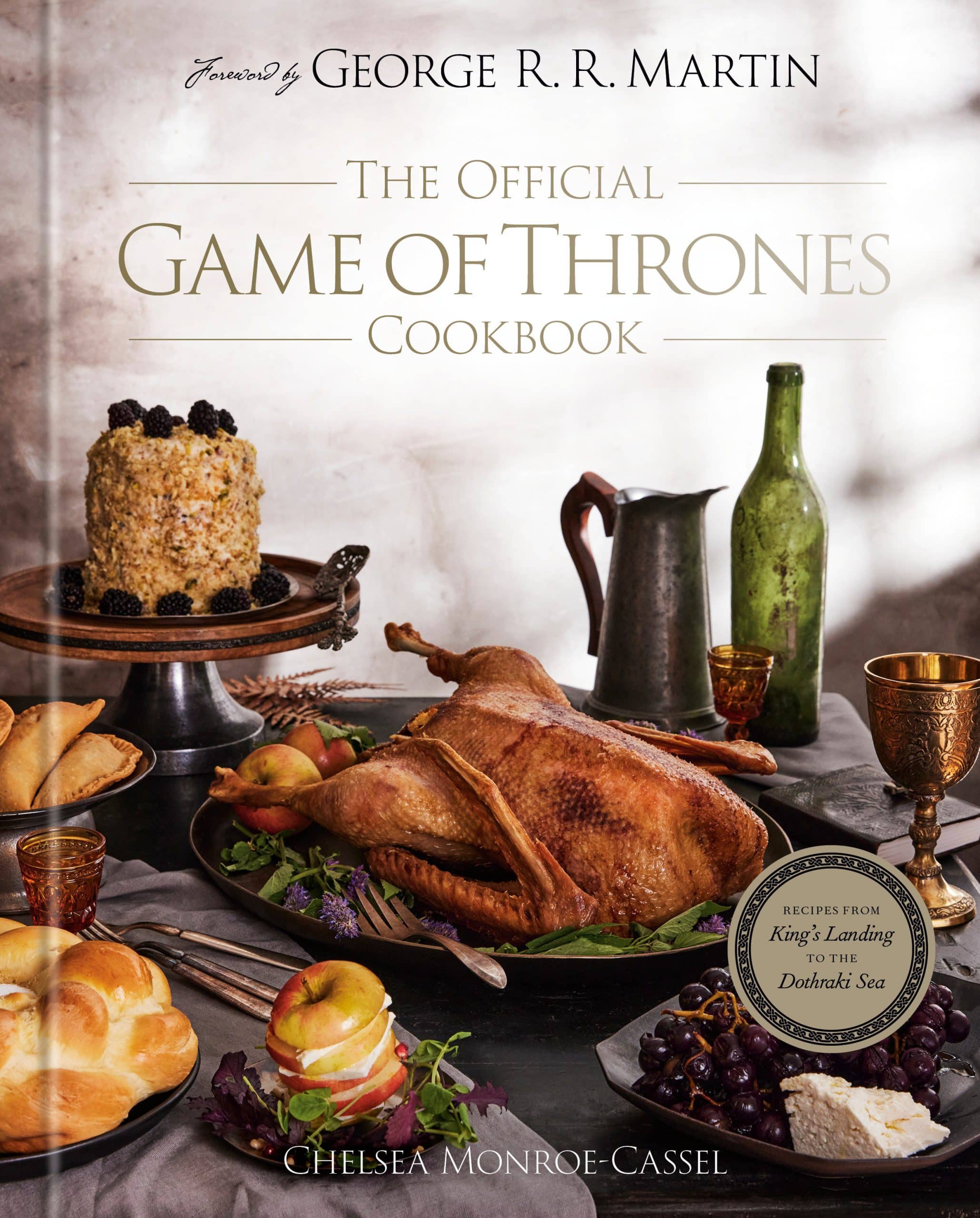9780593599457 Recipes from King's Landing to the Dothraki Sea: The Official Game of Thrones Cookbook