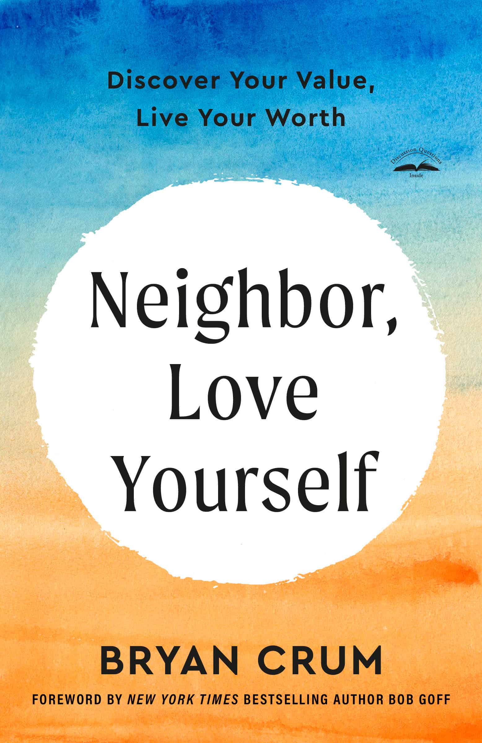 9780593600993 Neighbor, Love Yourself: Discover Your Value, Live Your Worth