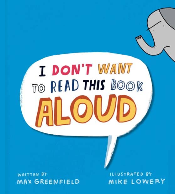 I Don't Want to Read This Book Aloud: