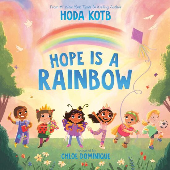 Hope Is a Rainbow: