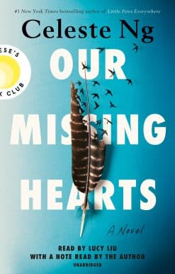 Our Missing Hearts: Reese's Book Club (A Novel)