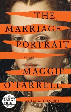 The Marriage Portrait: A Novel