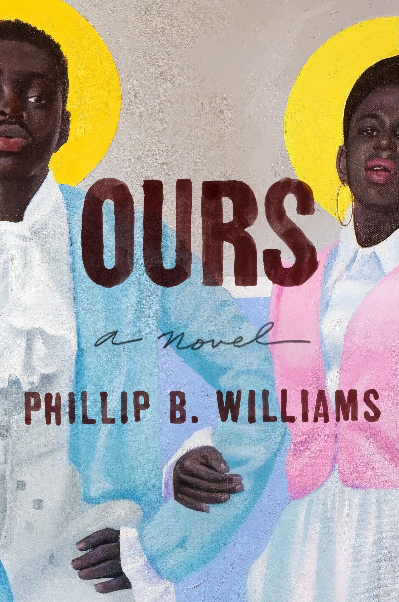 A Novel: Ours