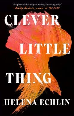 A Novel: Clever Little Thing