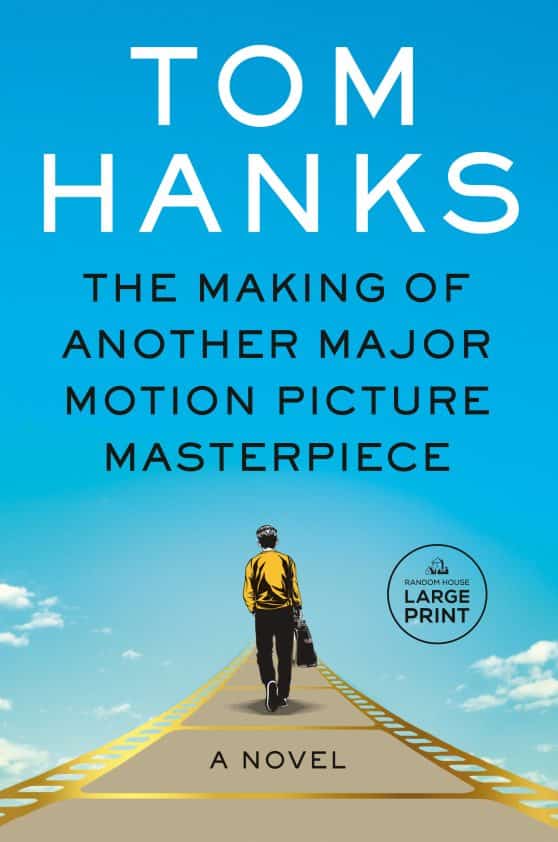 The Making of Another Major Motion Picture Masterpiece: A novel