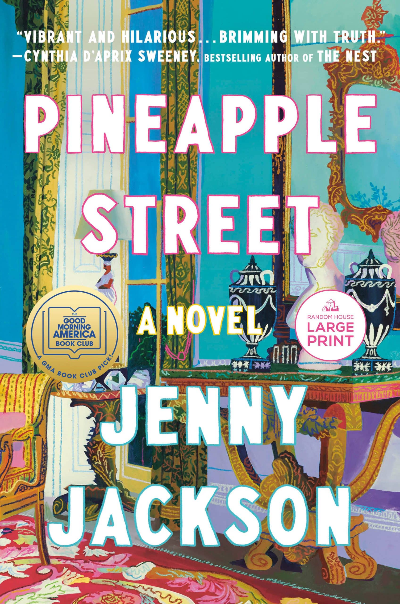 9780593676714 Pineapple Street: A GMA Book Club Pick (A Novel)