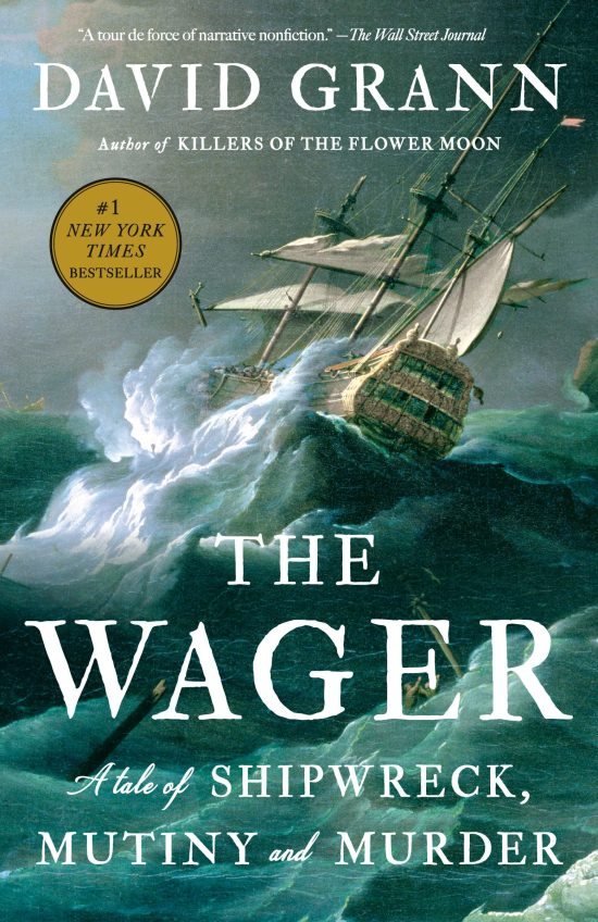 A Tale of Shipwreck, Mutiny and Murder: The Wager