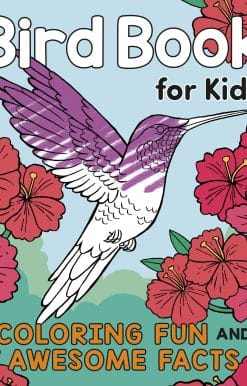 Bird Book for Kids: Coloring Fun and Awesome Facts